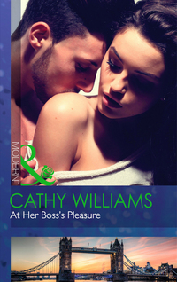 Book Cover for At Her Boss's Pleasure by Cathy Williams