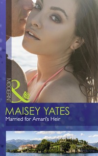 Book Cover for Married for Amari's Heir by Maisey Yates
