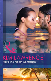 Book Cover for Her Nine Month Confession by Kim Lawrence