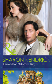 Book Cover for Claimed for Makarov's Baby by Sharon Kendrick