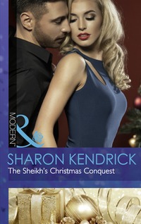 Book Cover for The Sheikh's Christmas Conquest by Sharon Kendrick