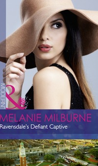 Book Cover for Ravensdale's Defiant Captive by Melanie Milburne