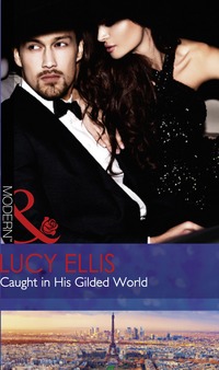 Book Cover for Caught in His Gilded World by Lucy Ellis