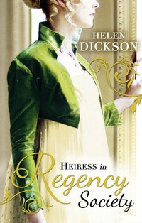 Book Cover for Heiress in Regency Society by Helen Dickson, Helen Dickson