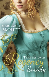 Book Cover for Temptation in Regency Society by Margaret McPhee, Margaret McPhee