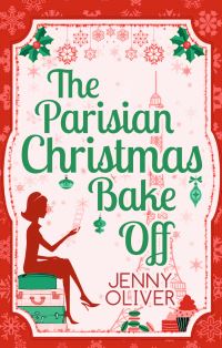 Book Cover for The Parisian Christmas Bake Off by Jenny Oliver