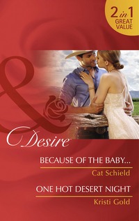 Book Cover for Because of the Baby ... by Cat Schield, Kristi Gold
