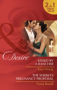 Book Cover for Kissed by a Rancher by Sara Orwig, Fiona Brand