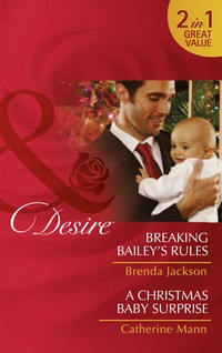 Book Cover for Breaking Bailey's Rules by Brenda Jackson, Catherine Mann