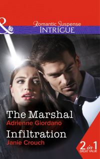 Book Cover for The Marshal by Adrienne Giordano, Janie Crouch