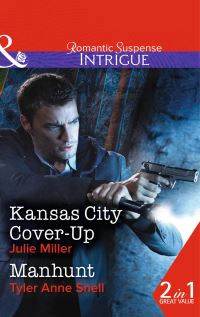 Book Cover for Kansas City Cover-Up by Julie Miller, Tyler Anne Snell