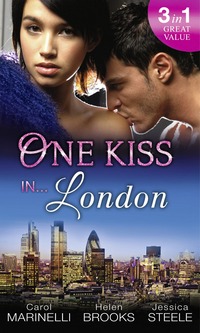 Book Cover for One Kiss in ... London by Carol Marinelli, Helen Brooks, Jessica Steele