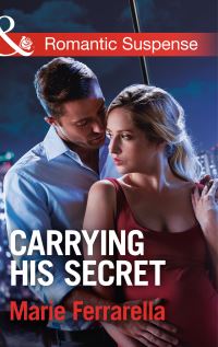 Book Cover for Carrying His Secret by Marie Ferrarella