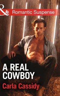 Book Cover for A Real Cowboy by Carla Cassidy