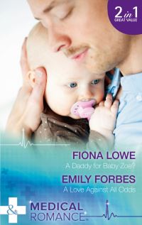 Book Cover for A Daddy for Baby Zoe? by Fiona Lowe, Emily Forbes