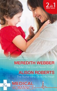 Book Cover for The Man She Could Never Forget by Meredith Webber, Alison Roberts