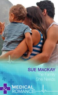 Book Cover for The Family She Needs by Sue MacKay