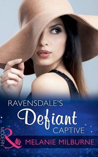 Book Cover for Ravensdale's Defiant Captive by Melanie Milburne