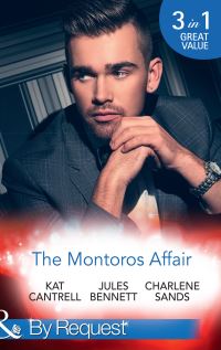 Book Cover for The Montoros Affair by Kat Cantrell, Jules Bennett, Charlene Sands