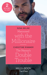 Book Cover for Marooned With the Millionaire by Nina Milne, Christine Rimmer