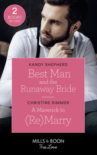 Book Cover for Best Man and the Runaway Bride by Kandy Shepherd, Christine Rimmer