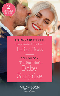 Book Cover for Captivated by Her Italian Boss by Rosanna Battigelli, Teri Wilson