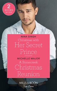 Book Cover for Christmas With Her Secret Prince by Nina Singh, Michelle Major