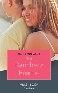 Book Cover for The Rancher's Rescue by Cari Lynn Webb