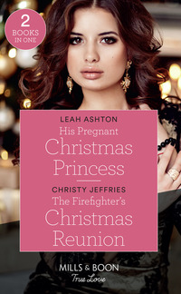 Book Cover for His Pregnant Christmas Princess by Leah Ashton, Christy Jeffries