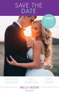 Book Cover for Save the Date! by Michelle Douglas, Lucy Gordon, Kate Hardy