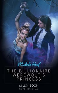 Book Cover for The Billionaire Werewolf's Princess by Michele Hauf