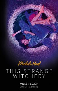 Book Cover for This Strange Witchery by Michele Hauf