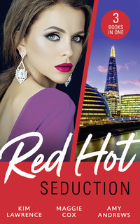 Book Cover for Red-Hot Seduction by Kim Lawrence, Maggie Cox, Amy Andrews
