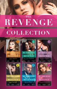 Book Cover for The Revenge Collection 2018 by Lynne Graham, Michelle Smart, Caitlin Crews, Cathy Williams, Maya Blake, Chantelle Shaw, Kate Hewitt, Kate Walker, Nina Milne