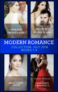 Book Cover for Modern Romance July 2018 Books 1-4 Collection by Sharon Kendrick, Jennie Lucas, Caitlin Crews, Melanie Milburne