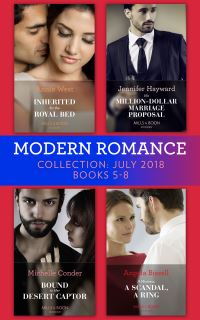 Book Cover for Modern Romance July 2018 Books 5-8 Collection by Annie West, Jennifer Hayward, Michelle Conder, Angela Bissell