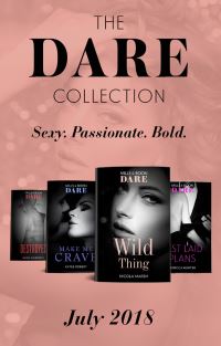 Book Cover for The Dare Collection: July 2018 by Katee Robert, Nicola Marsh, Jackie Ashenden, Rebecca Hunter