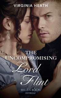 Book Cover for The Uncompromising Lord Flint by Virginia Heath