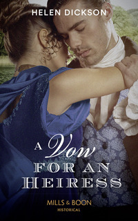 Book Cover for A Vow for an Heiress by Helen Dickson