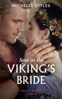Book Cover for Sent as the Viking's Bride by Michelle Styles