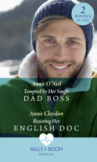 Book Cover for Tempted by Her Single Dad Boss by Annie ONeil, Annie Claydon