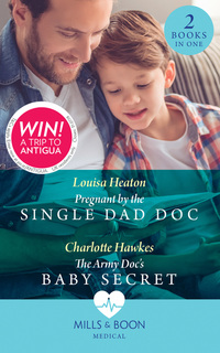 Book Cover for Pregnant by the Single Dad Doc by Louisa Heaton, Charlotte Hawkes