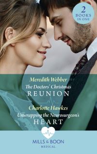 Book Cover for The Doctors' Christmas Reunion by Meredith Webber, Charlotte Hawkes