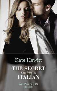 Book Cover for The Secret Kept from the Italian by Kate Hewitt