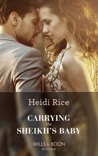 Book Cover for Carrying the Sheikh's Baby by Heidi Rice