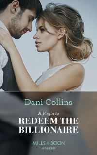 Book Cover for A Virgin to Redeem the Billionaire by Dani Collins
