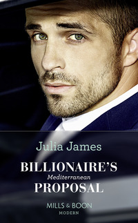 Book Cover for Billionaire's Mediterranean Proposal by Julia James