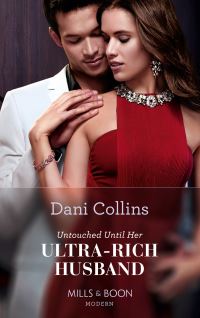 Book Cover for Untouched Until Her Ultra-Rich Husband by Dani Collins
