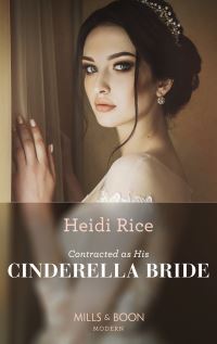 Book Cover for Contracted as His Cinderella Bride by Heidi Rice