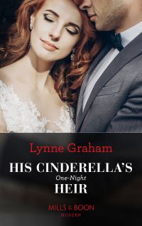 Book Cover for His Cinderella's One-Night Heir by Lynne Graham